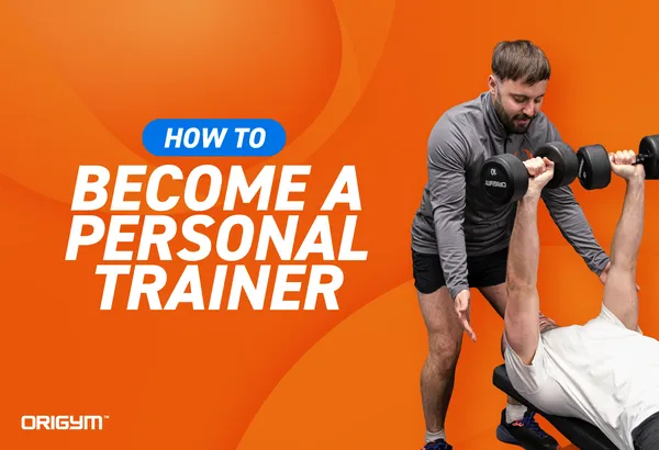 How to Become a Personal Trainer